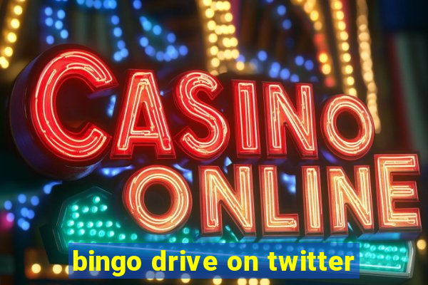 bingo drive on twitter